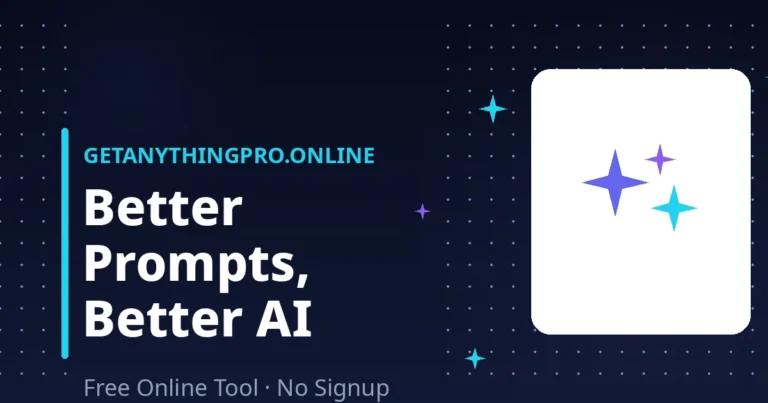 AI Prompt Enhancer — ai prompt enhancer free with before/after quality scoring | GetAnythingPro