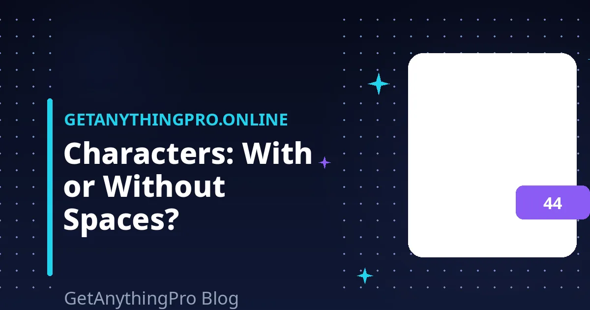 Character Count With or Without Spaces: The Essential Honest Guide