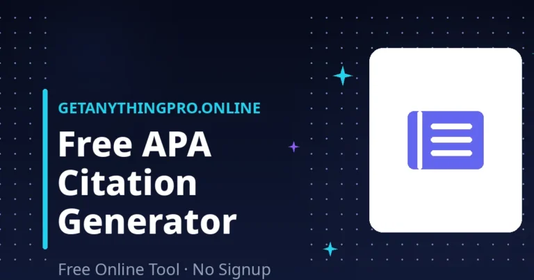 Citation Generator — free APA citation generator for books, websites and journals with MLA and Chicago | GetAnythingPro