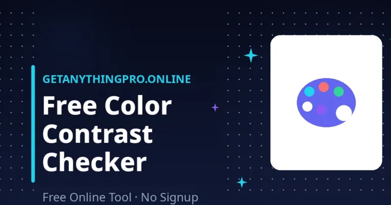 Color Palette + Contrast Checker — free color contrast checker with WCAG grades | GetAnythingPro