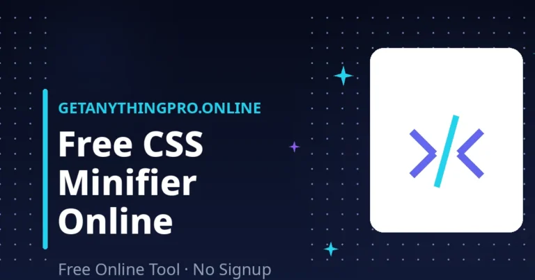 CSS Minifier — free css minifier to shrink stylesheets online | GetAnythingPro