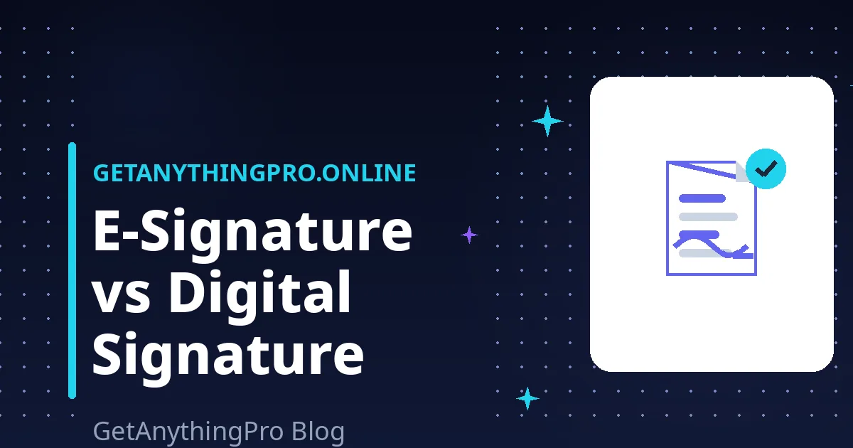 Electronic Signature vs Digital Signature: Which Do You Need?