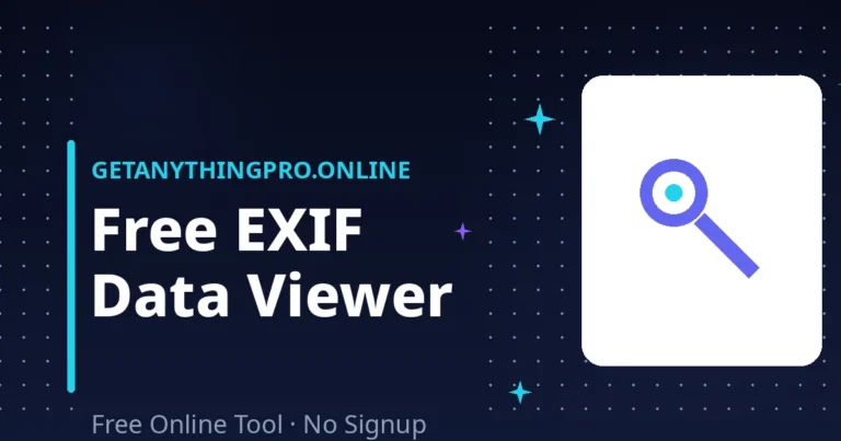 EXIF Data Viewer — see hidden photo metadata like camera and GPS | GetAnythingPro