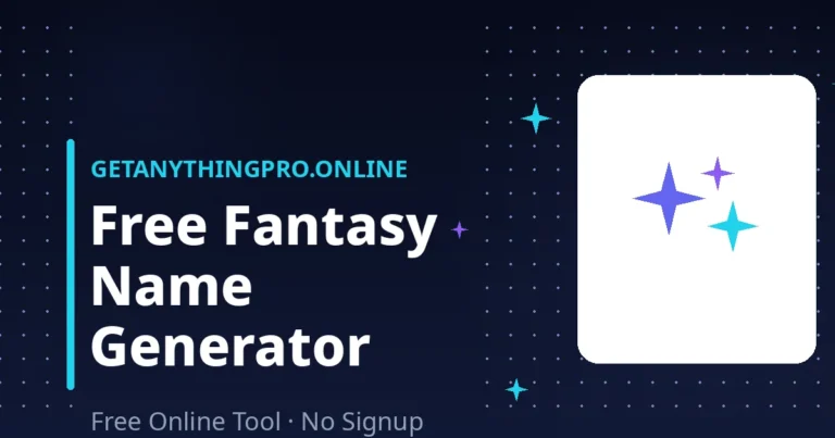 Fantasy Name Generator — free D&D elf, dwarf, orc, tavern, and town name creator | GetAnythingPro