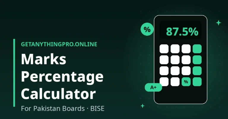 Marks Percentage Calculator Pakistan — free online tool | GetAnythingPro