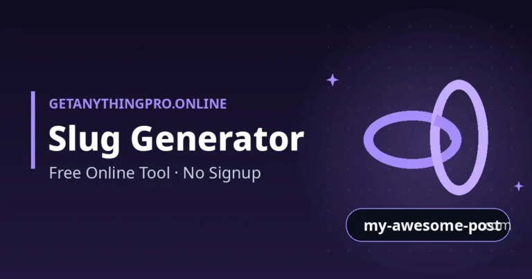 Slug Generator — free online tool | GetAnythingPro