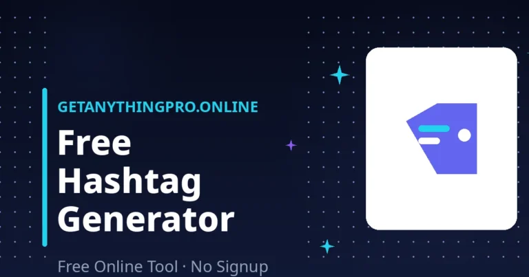 Hashtag Generator — free hashtag generator with platform-tuned sets for Instagram, TikTok and more | GetAnythingPro