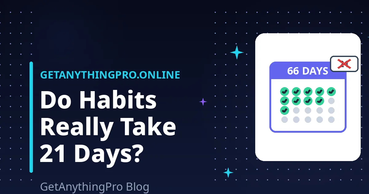 How Long Does It Take to Form a Habit? Research Says