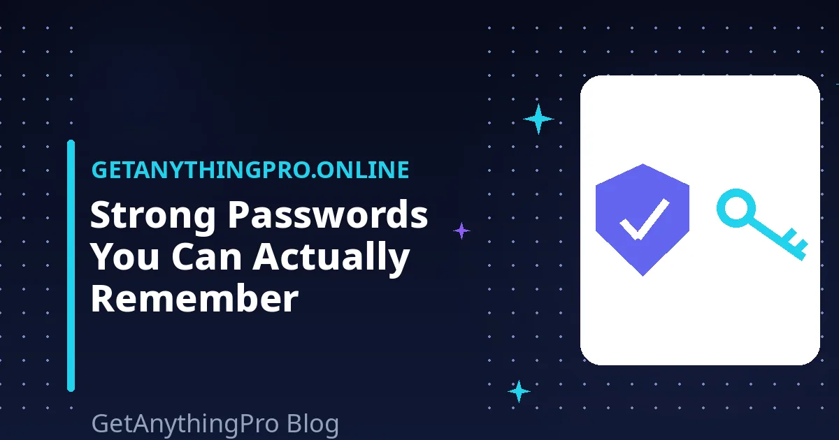 How to Create a Strong Memorable Password