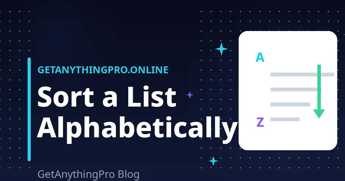 How to Sort Text Alphabetically: 4 Easy Methods (Ultimate Guide)