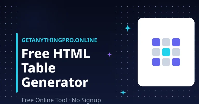 HTML Table Generator — build styled tables visually | GetAnythingPro