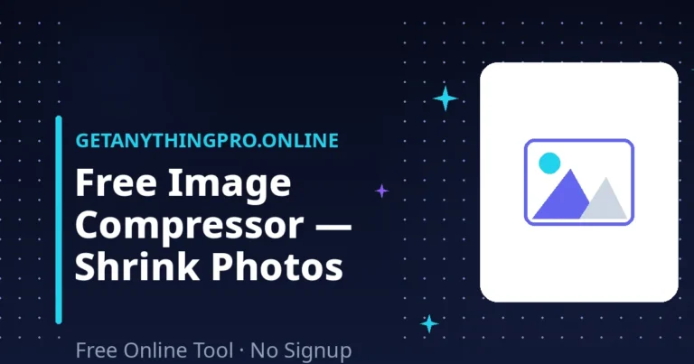 Image Compressor — compress images online free with quality slider and batch mode | GetAnythingPro