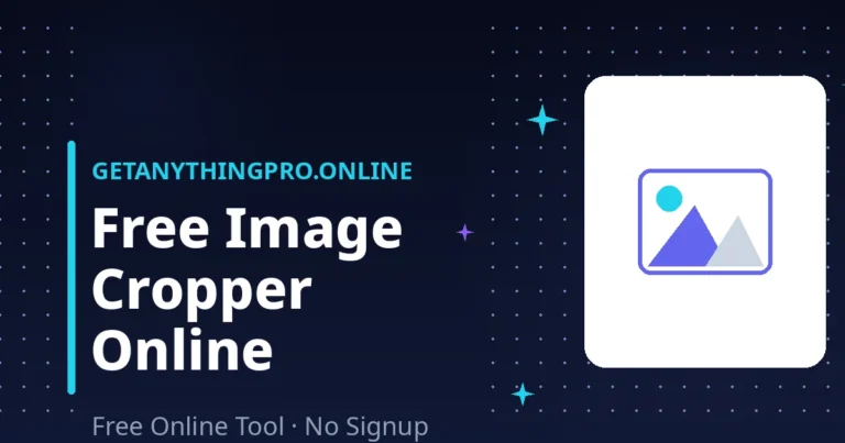 Image Cropper — crop photos online free with aspect ratio presets | GetAnythingPro