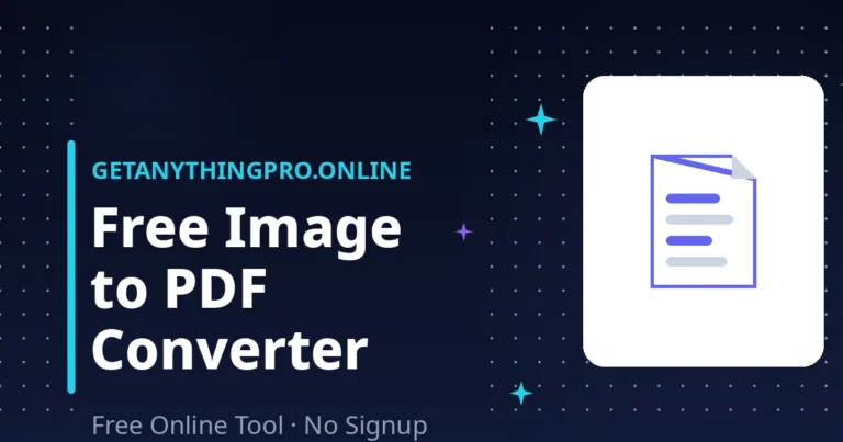 Image to PDF Converter — merge JPG and PNG images into one PDF | GetAnythingPro