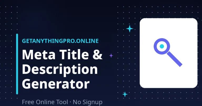 Meta Title & Description Generator — meta description generator with SERP preview | GetAnythingPro