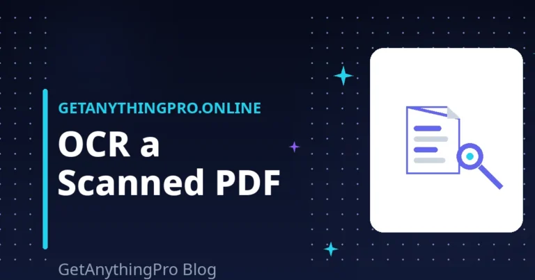 OCR a Scanned PDF: How to Make Scanned Documents Searchable