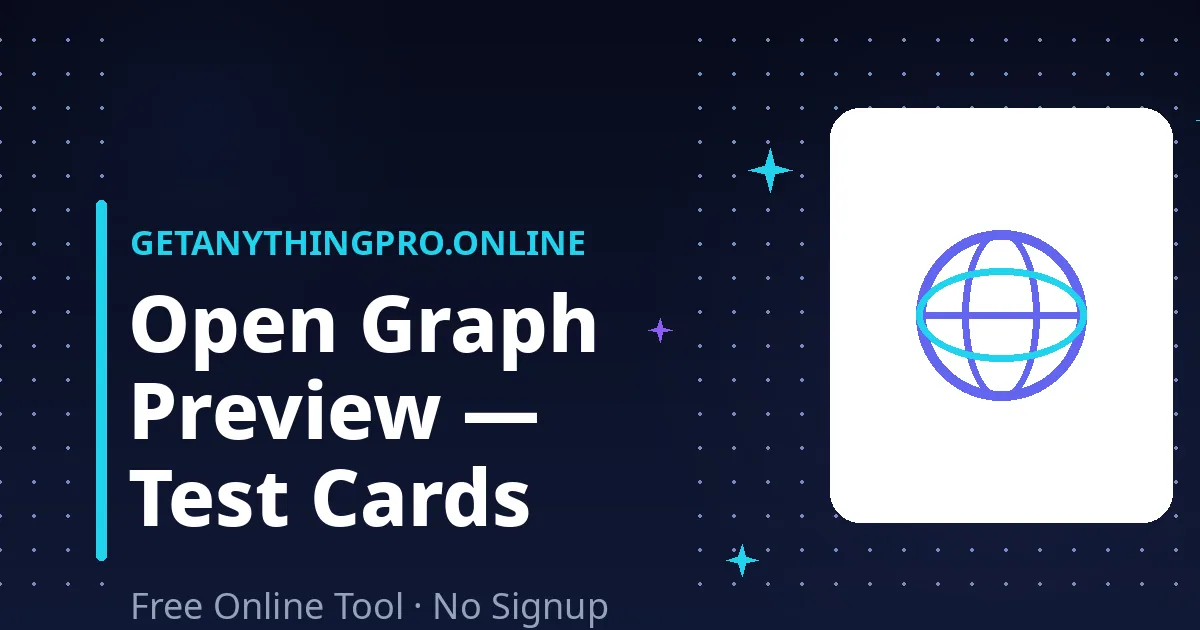 Open Graph Preview — preview open graph social cards for Facebook, X and LinkedIn | GetAnythingPro