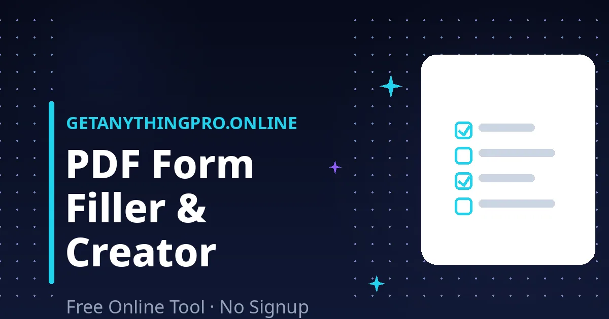 PDF Form Filler — fill forms and create fillable PDFs | GetAnythingPro