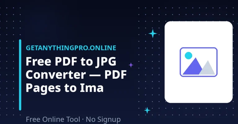 PDF to JPG — convert PDF pages to JPG or PNG images free | GetAnythingPro