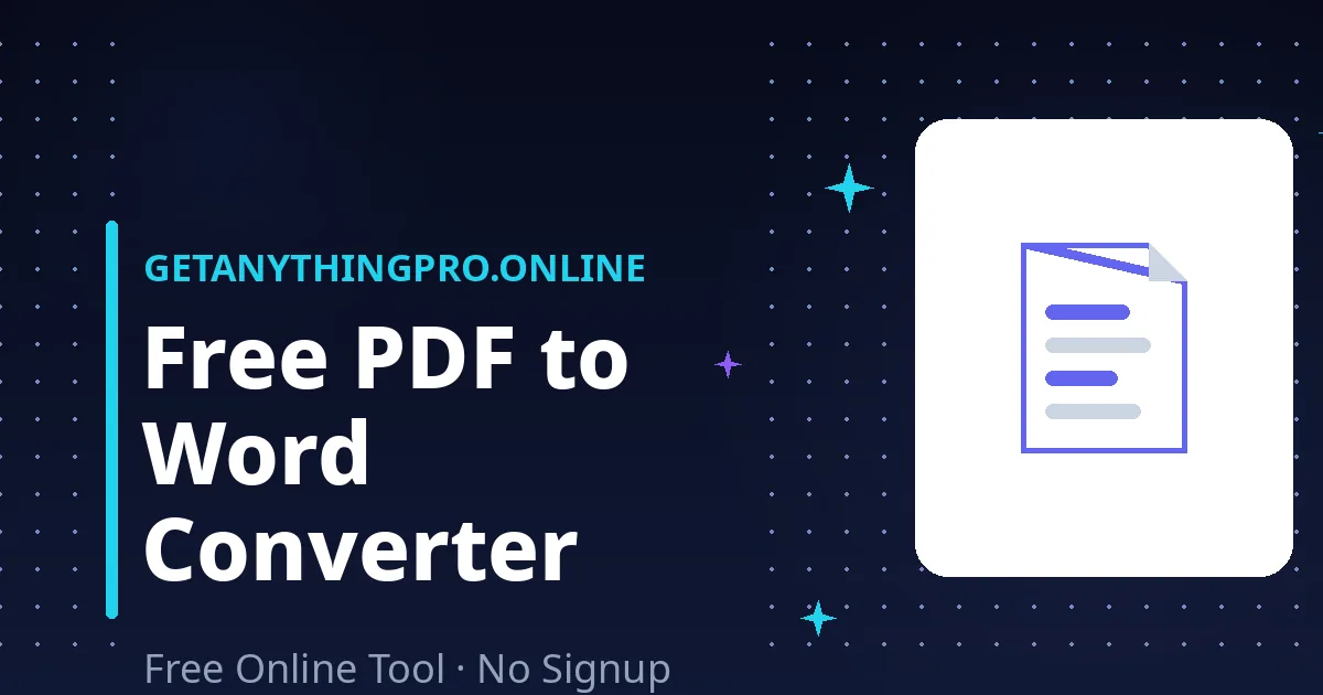 PDF to Word Converter — convert PDF to editable DOCX online | GetAnythingPro