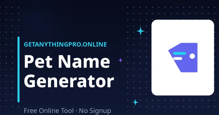 Pet Name Generator — cute and unique names for dogs, cats, birds, rabbits, and fish | GetAnythingPro