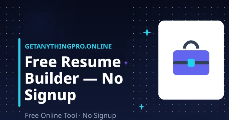 Resume Builder — free resume builder with no signup and ATS-friendly templates | GetAnythingPro
