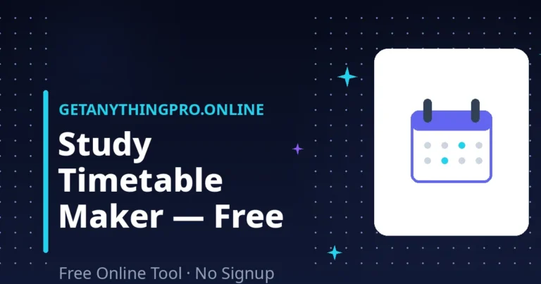 Study Timetable Builder — free study timetable maker for weekly study planning | GetAnythingPro