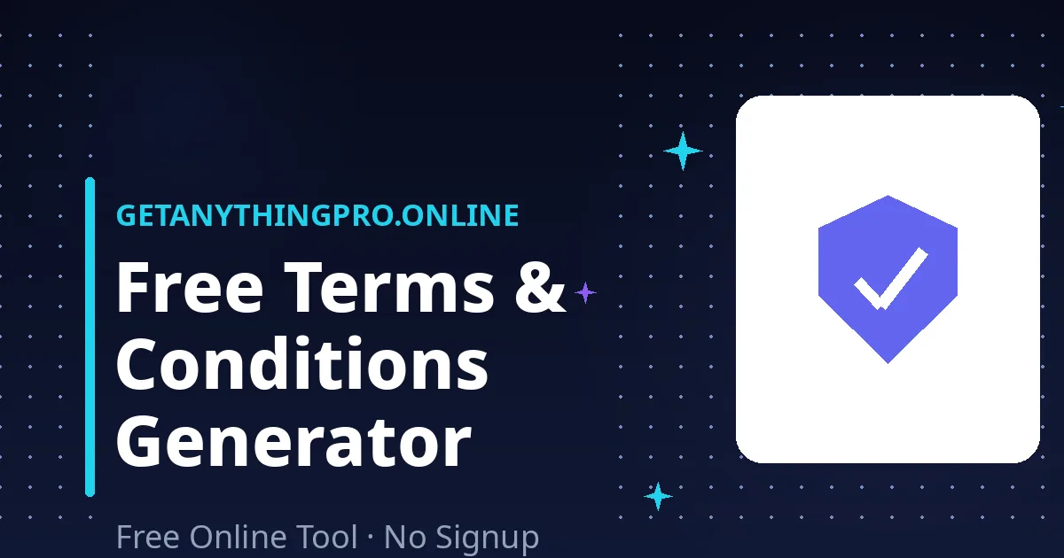 Terms and Conditions Generator — free online website terms and conditions generator | GetAnythingPro
