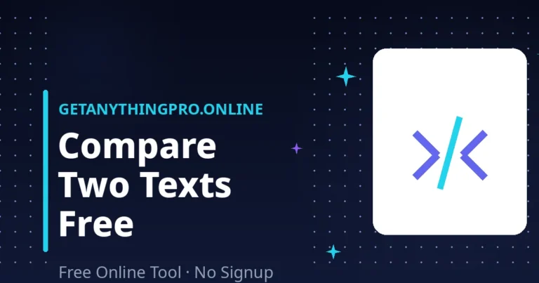 Text Diff Checker — free online text diff checker that compares two texts with side-by-side and unified views | GetAnythingPro