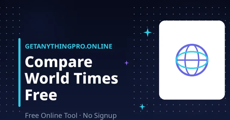 Time Zone Converter — free time zone converter comparing world times with DST support | GetAnythingPro