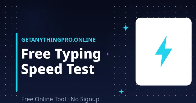 Typing Speed Test — free 60-second WPM and accuracy test with live stats | GetAnythingPro