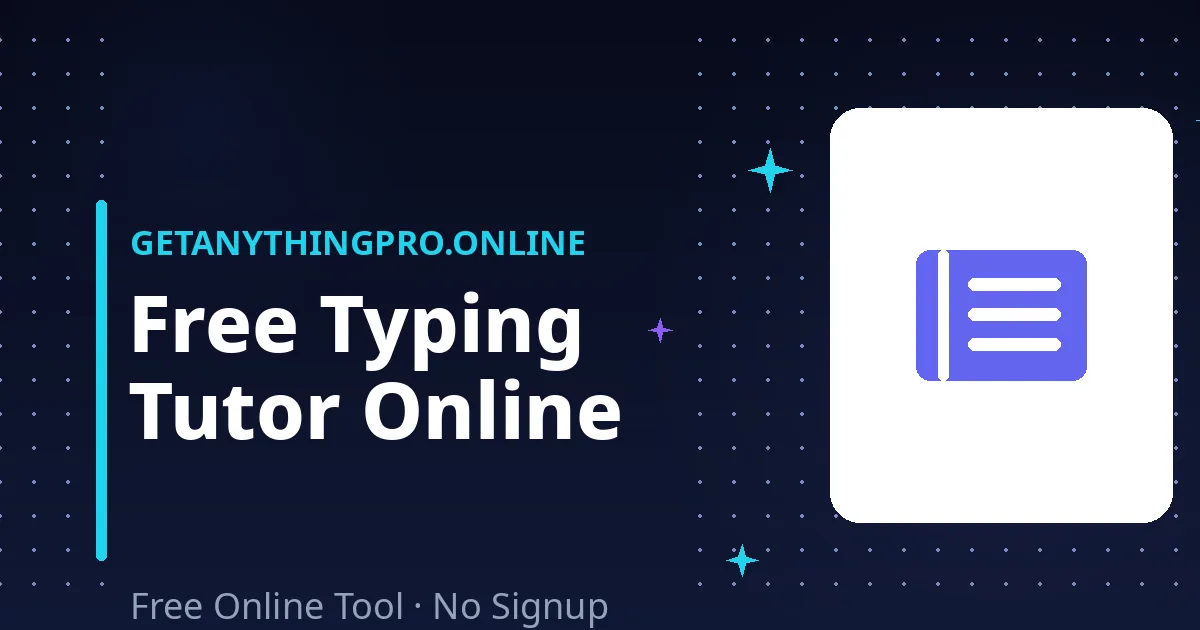 Typing Tutor — free touch typing lessons with on-screen keyboard | GetAnythingPro