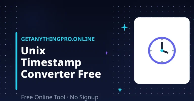 Unix Timestamp Converter — convert epoch timestamps to dates free online | GetAnythingPro