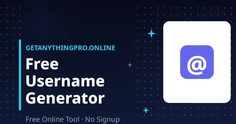 Username Generator — free tool for unique gamer, pro, and aesthetic username ideas | GetAnythingPro