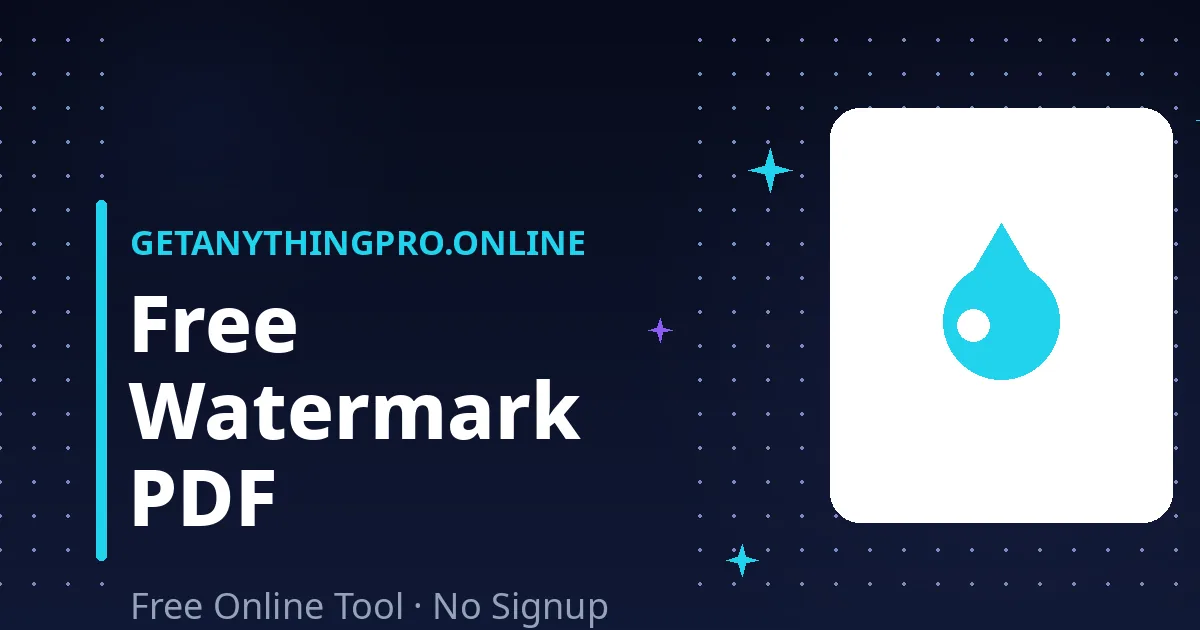 Watermark PDF — add diagonal text or logo watermark to PDF pages | GetAnythingPro