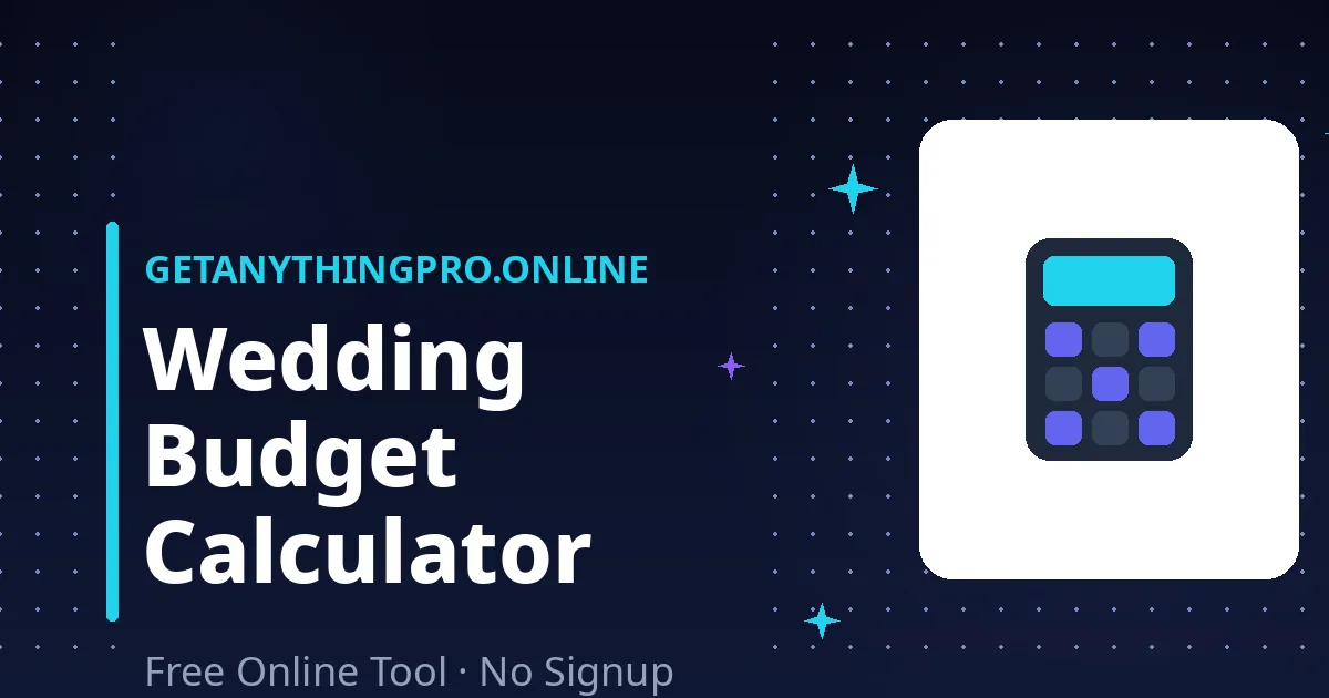 Wedding Budget Calculator — split your wedding budget across 10 categories with live sliders | GetAnythingPro