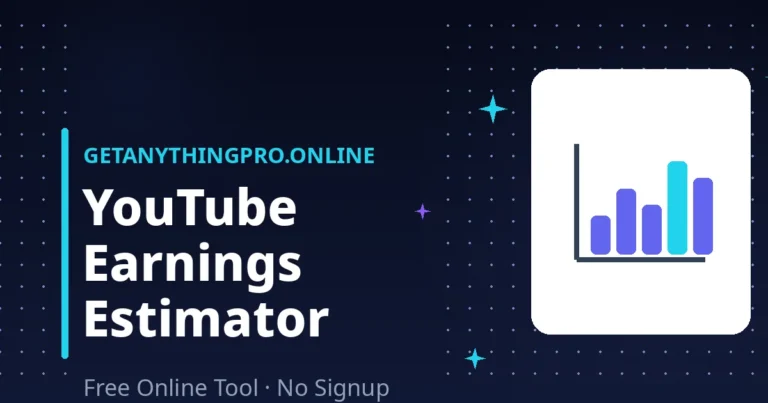 YouTube Money Calculator — estimate YouTube earnings from views and CPM | GetAnythingPro